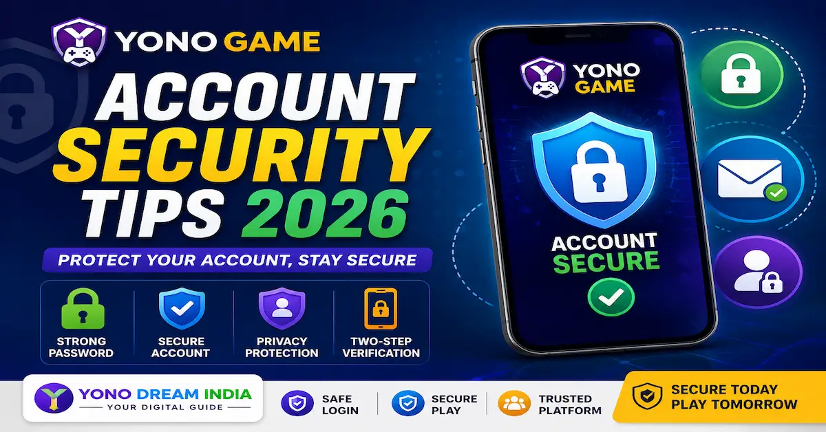 Yono Game Account Security Tips 