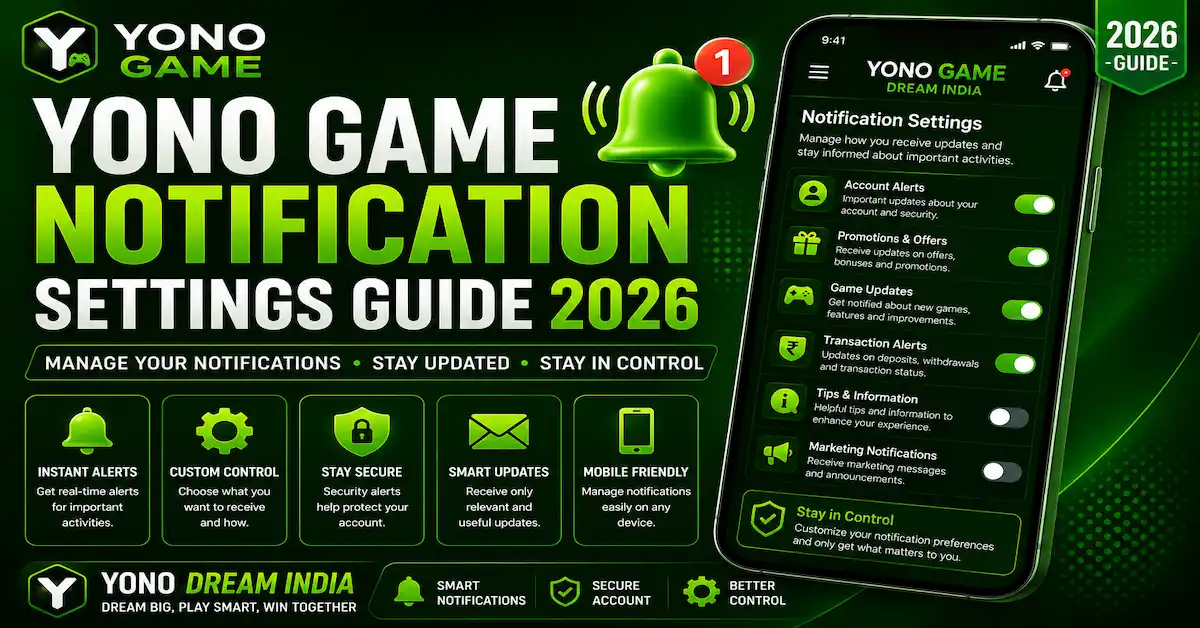 Yono Game Notification Settings Guide 2026