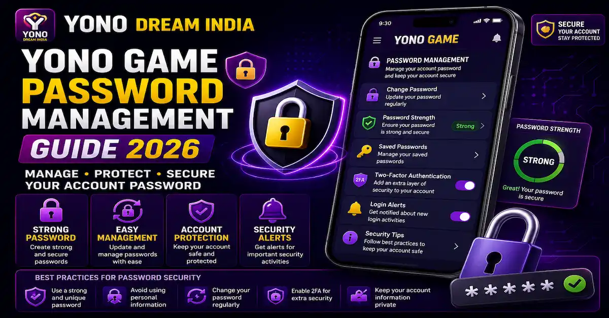 Yono Game Password Management Guide 2026