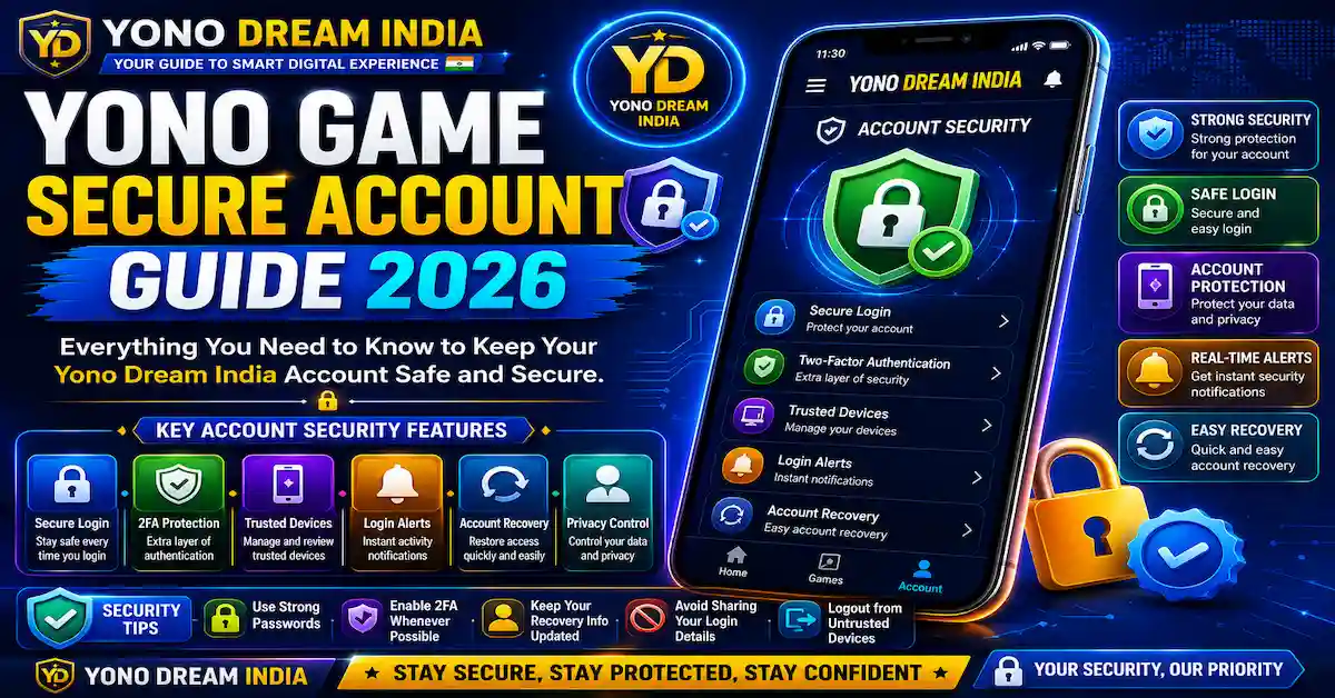 Yono Game Secure Account Guide 2026