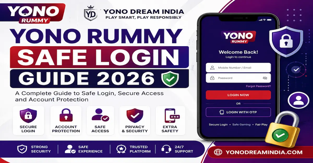 Yono Rummy Safe Login Guide 2026