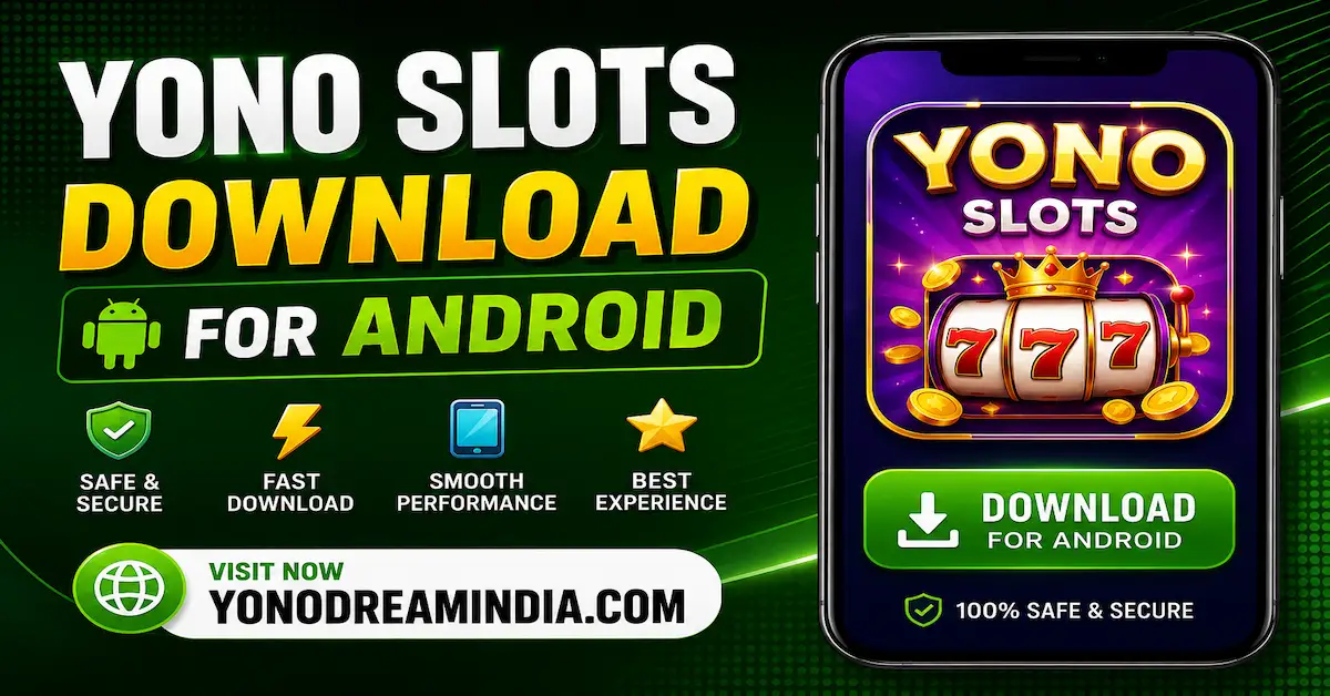 Yono Slots Download for Android
