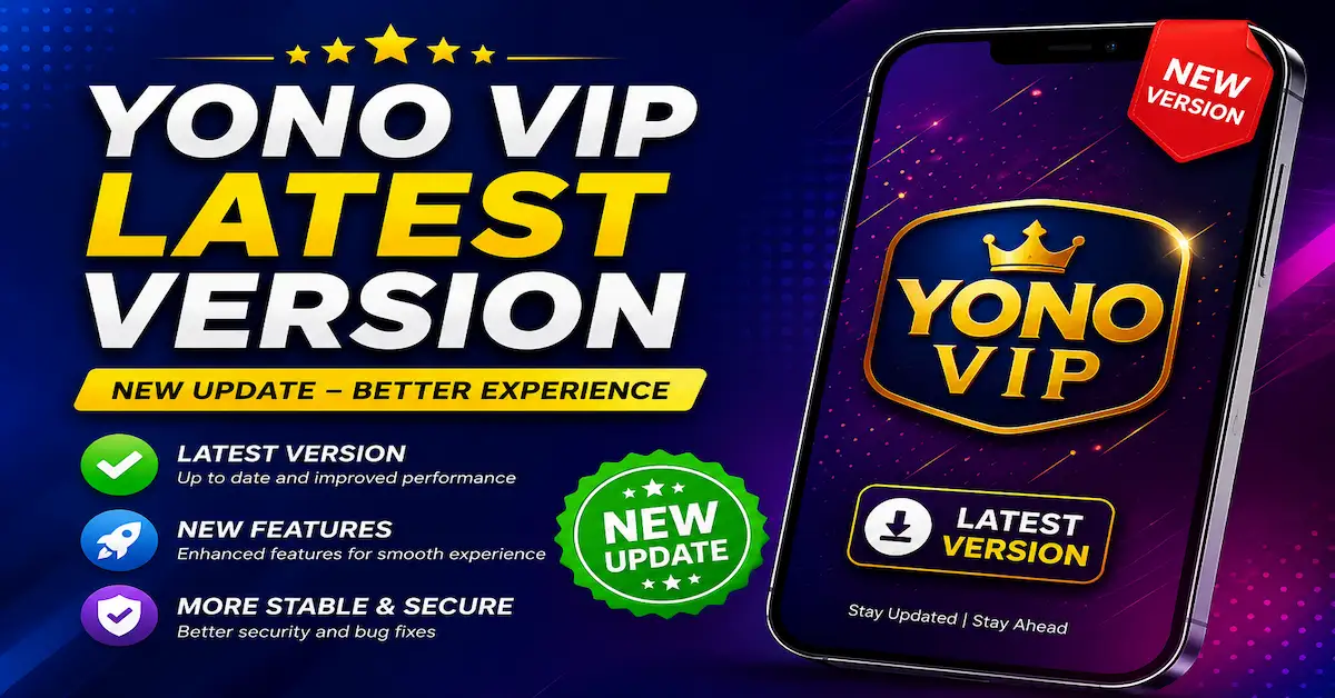 Yono VIP Latest Version